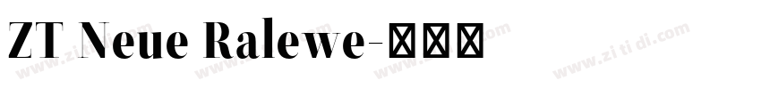 ZT Neue Ralewe字体转换
